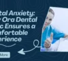 dental anxiety in solutions